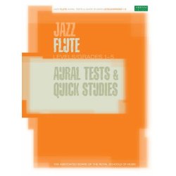 ABRSM Jazz: Flute Aural Tests And Quick Studies Levels/Grades 1-5