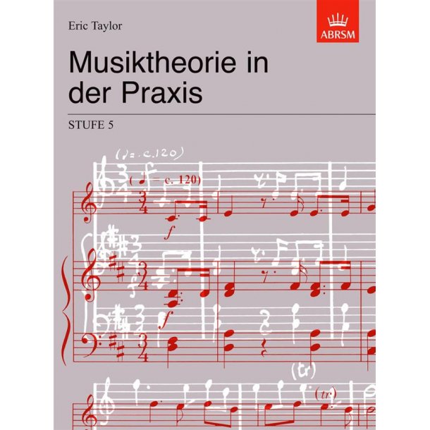 Abrsm Taylor Eric Musiktheorie In Der Praxis Stufe 5 Book German