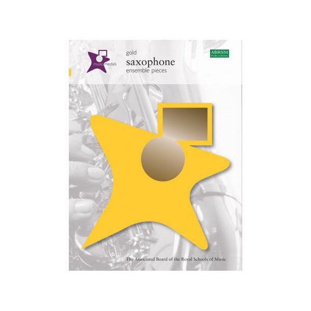 ABRSM Music Medals: Saxophone Ensemble Pieces - Gold