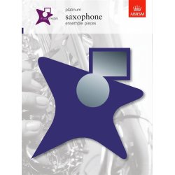 ABRSM Music Medals: Saxophone Ensemble Pieces - Platinum