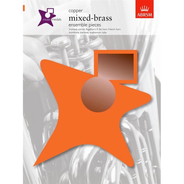 ABRSM Music Medals: Mixed Brass Ensemble Pieces - Copper