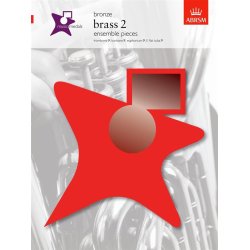ABRSM Music Medals: Brass 2 Ensemble Pieces - Bronze