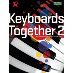 Keyboards Together 2 - Music Medals Bronze Ensemble Pieces