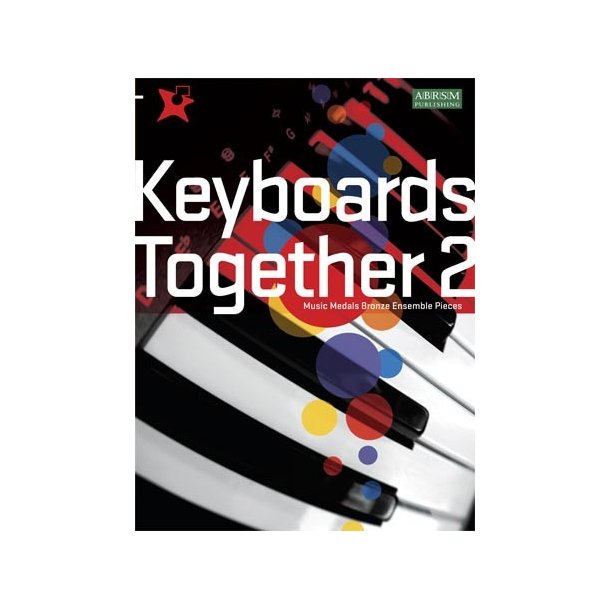 Keyboards Together 2 - Music Medals Bronze Ensemble Pieces
