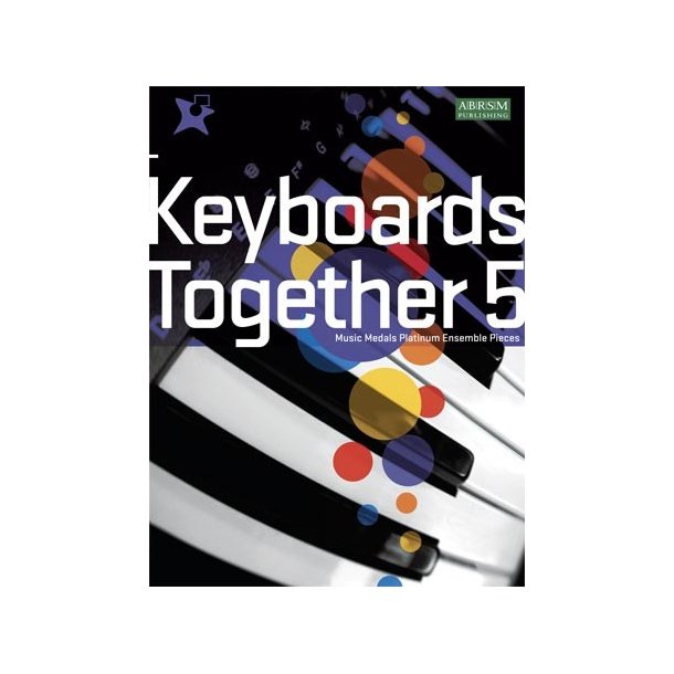 Keyboards Together 5 - Music Medals Platinum Ensemble Pieces