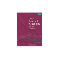 ABRSM Guitar Scales and Arpeggios: From 2009 (Grades 1-5)