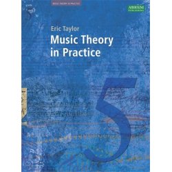 Music Theory In Practice - Grade 5 (Revised 2008 Edition)