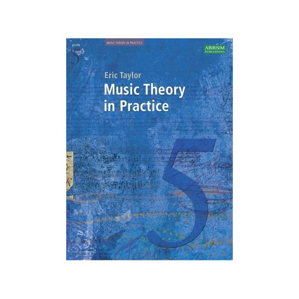 Music Theory In Practice - Grade 5 (Revised 2008 Edition)