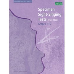 ABRSM Sight Singing Tests: From 2009 (Grades 1-5)