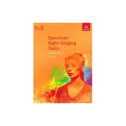 ABRSM Sight Singing Tests: From 2009 (Grades 1-5)