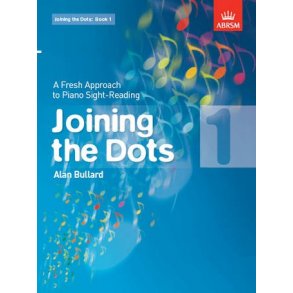 Alan Bullard: Joining The Dots - Book 1