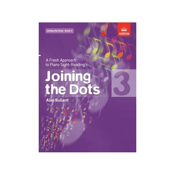 Alan Bullard: Joining The Dots - Book 3