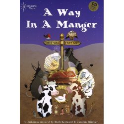 Ruth Kenward/Caroline Kimber: A Way In A Manger