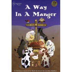 Ruth Kenward/Caroline Kimber: A Way In A Manger