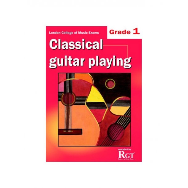 Registry Of Guitar Tutors: Classical Guitar Playing - Grade 1