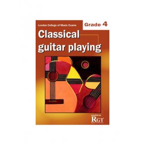 Registry Of Guitar Tutors: Classical Guitar Playing - Grade 4