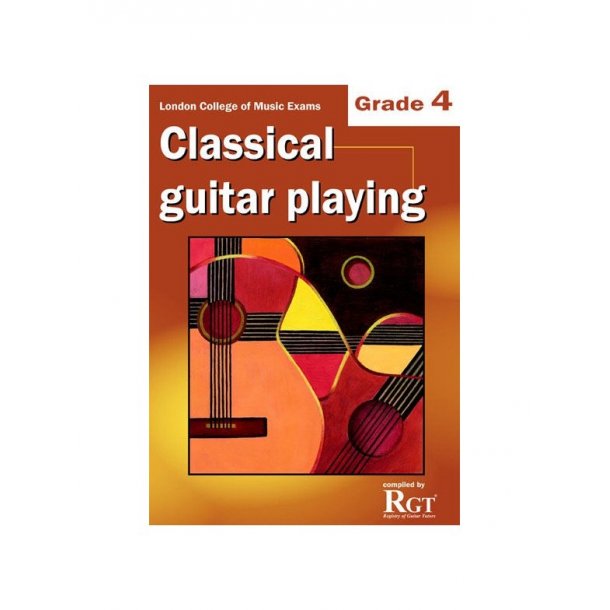 Registry Of Guitar Tutors: Classical Guitar Playing - Grade 4
