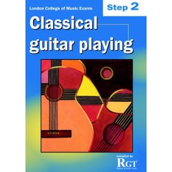 Registry Of Guitar Tutors: Classical Guitar Playing - Step Two