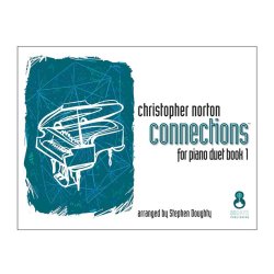 Christopher Norton Connections Piano Duet Book 1