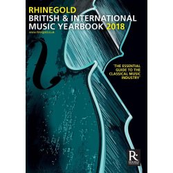 Rhinegold: British & International Music Yearbook 2018