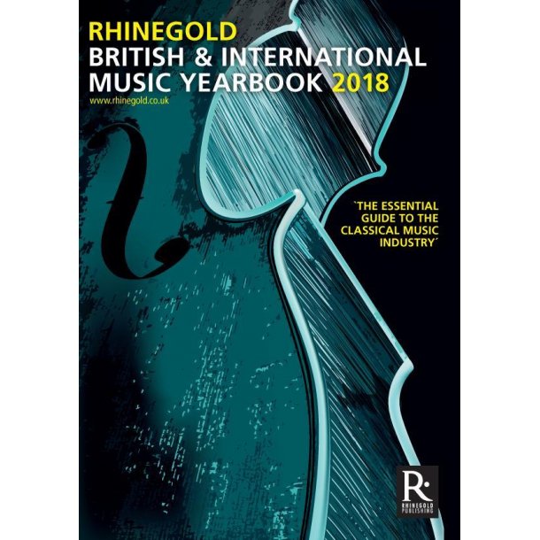 Rhinegold: British & International Music Yearbook 2018