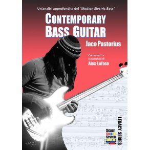 Contemporary Bass Guitar - Jaco Pastorius : Italian Edition
