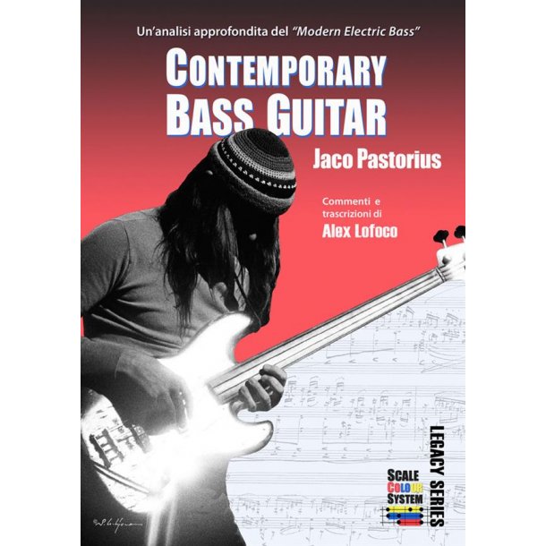 Contemporary Bass Guitar - Jaco Pastorius : Italian Edition