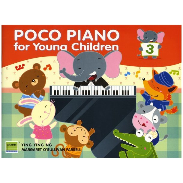 Ying Ying Ng/Margaret O'Sullivan Farrell: Poco Piano For Young Children - Book 3