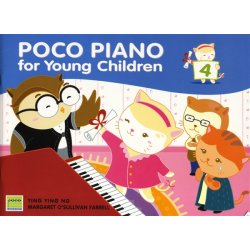 Ying Ying Ng/Margaret O'Sullivan Farrell: Poco Piano For Young Children - Book 4
