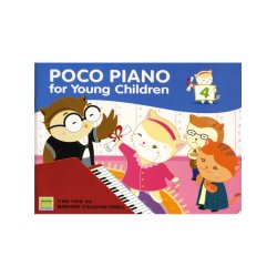 Ying Ying Ng/Margaret O'Sullivan Farrell: Poco Piano For Young Children - Book 4