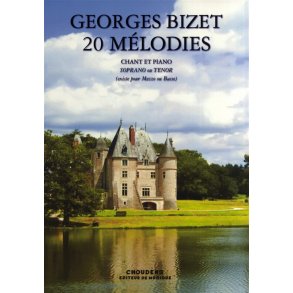 Georges Bizet: 20 Melodies (Chant Et Piano)