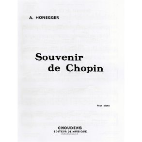 Arthur Honegger: Souvenir de Chopin