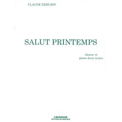DEBUSSY SALUT PRINTEMPS CHOEUR DE FEMMES ET PIANO