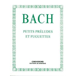BACH PETITS PRLUDES ET FUGUETTES PIANO