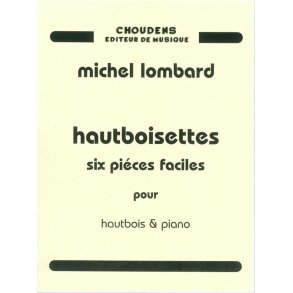 LOMBARD HAUTBOISETTES PICES FACILES HAUTBOIS ET PIANO