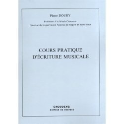Pierre Doury: Cours Practique D'Ecriture Musicale