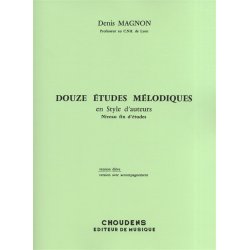 Denis Magnon: Douze Etudes Melodiques en Style d'Auteurs