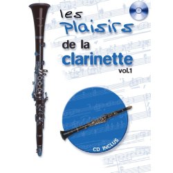 DIVERS AUTEURS PLAISIRS DE LA CLARINETTE CLARINETTE AVEC CD