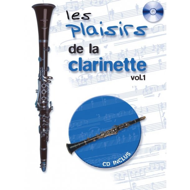 DIVERS AUTEURS PLAISIRS DE LA CLARINETTE CLARINETTE AVEC CD