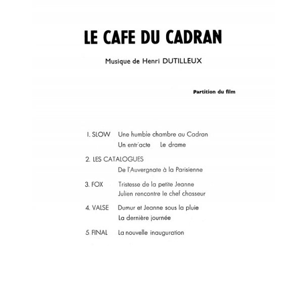 Henri Dutilleux: Le Cafe Du Cadran (Partition Du Film)