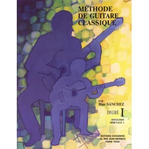 Blas Sánchez: Méthode De Guitare Classique - Degré I