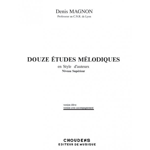 MAGNON 12 TUDES MLODIQUES LIVRE DU MATRE AVEC ACCOMPAGNEMENT SOLFG