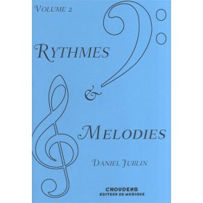 Daniel Jublin: Rythmes Et Mlodies - Volume 2