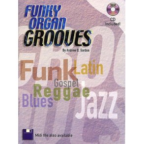 Andrew D. Gordon: Funky Organ Grooves