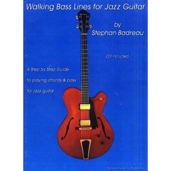 Stephan Badreau: Walking Bass Lines For Jazz Guitar