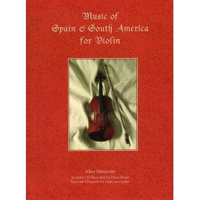 Music Of Spain And South America For Violin