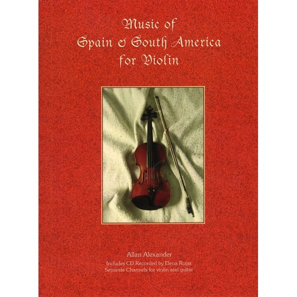 Music Of Spain And South America For Violin