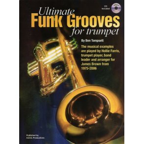 Ben Tompsett: Ultimate Funk Grooves For Trumpet (Book And CD)