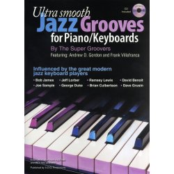 Ultra Smooth Jazz Grooves For Piano/Keyboards