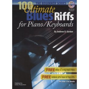 Andrew D. Gordon: 100 Ultimate Blues Riffs For Piano/Keyboards (Beginner Series)